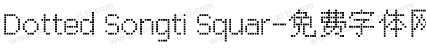 Dotted Songti Squar字体转换